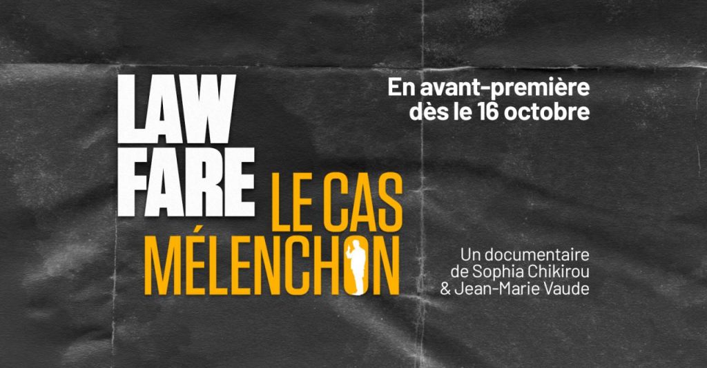 Affiche du film Lawfare Le cas Mélenchon