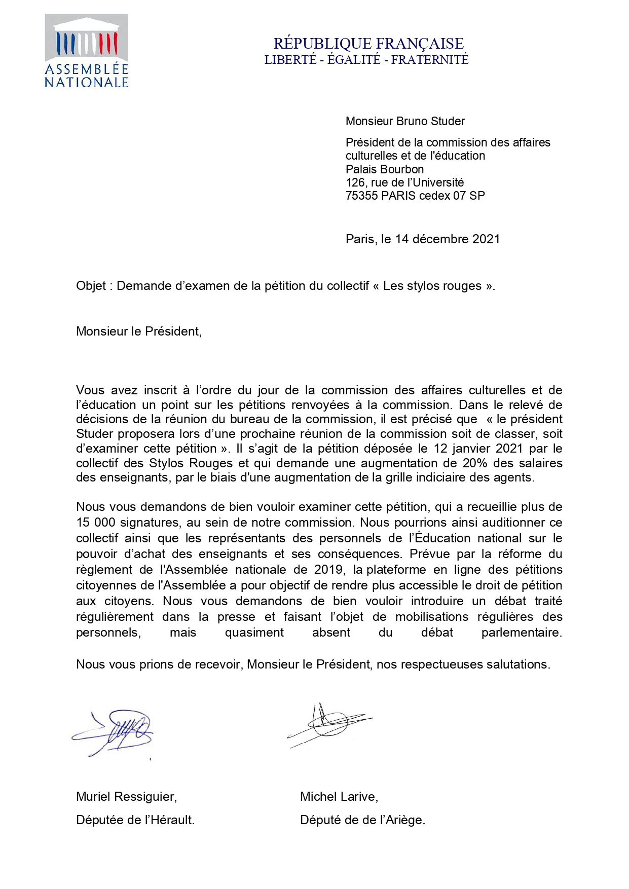 J’ai interpelé la commission de l’Education afin que soit étudié la pétition du collectif des Stylos Rouges sur la valorisation des salaires des enseignants