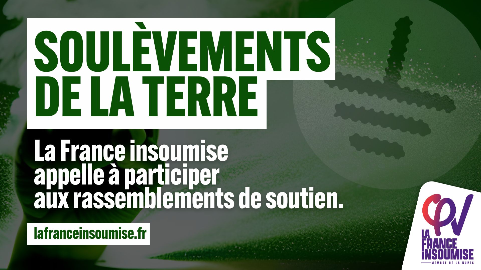 Soulèvements de la Terre : participez aux rassemblements !