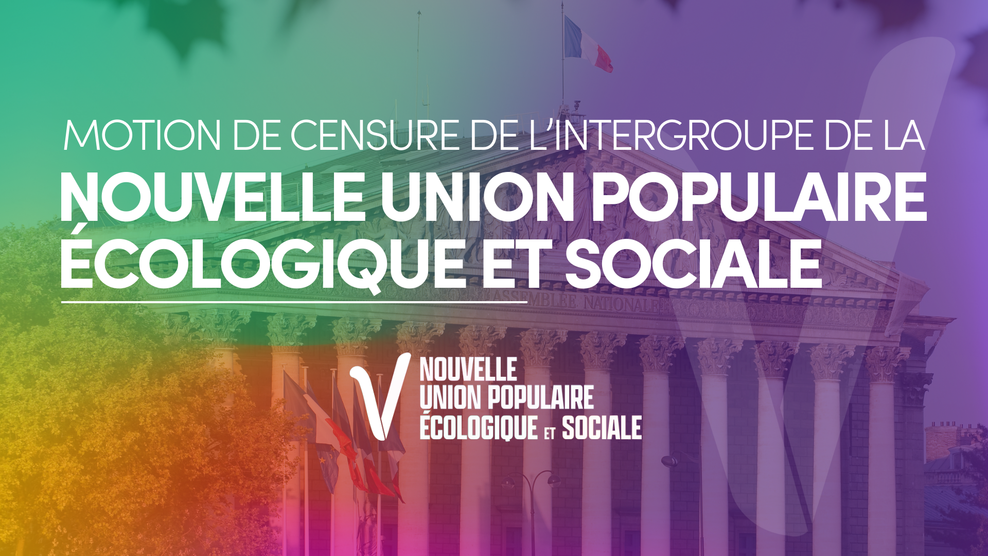 Motion de censure de l’intergroupe de la NUPES