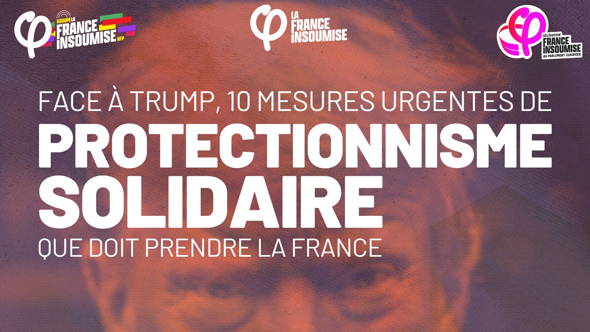 Face à Trump, 10 mesures urgentes de protectionnisme solidaire que doit prendre la France