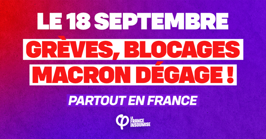 Grèves, blocages, Macron dégage !