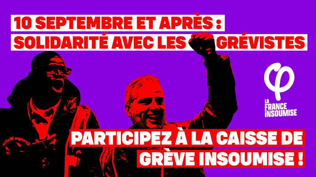 Participez à la caisse de grève insoumise !