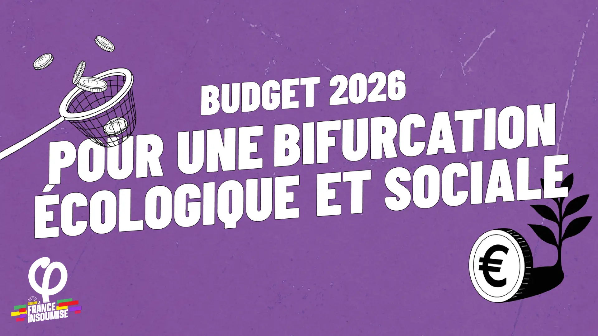 Budget 2026 : pour une bifurcation écologique et sociale ! - La France ...