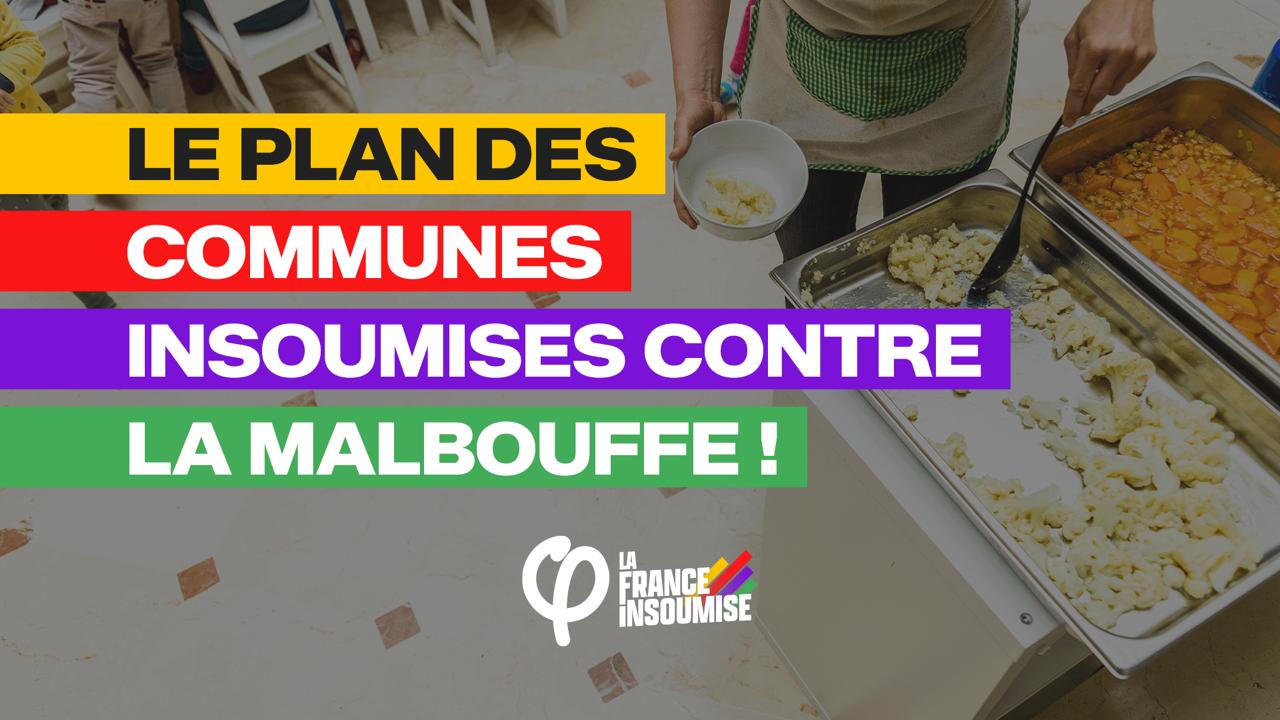 Le plan des communes insoumises contre la malbouffe