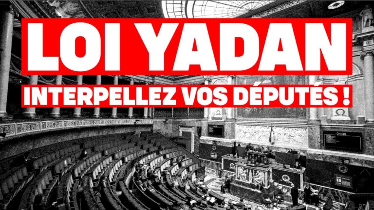 Loi Yadan - Interpellez vos députés